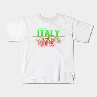 My Roots Are in Italy Kids T-Shirt